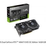 ASUS、NVIDIA GeForce RTX 4060 Tiを搭載したグラフィックボード「DUAL-RTX4060TI-O16G-EVO」が発売