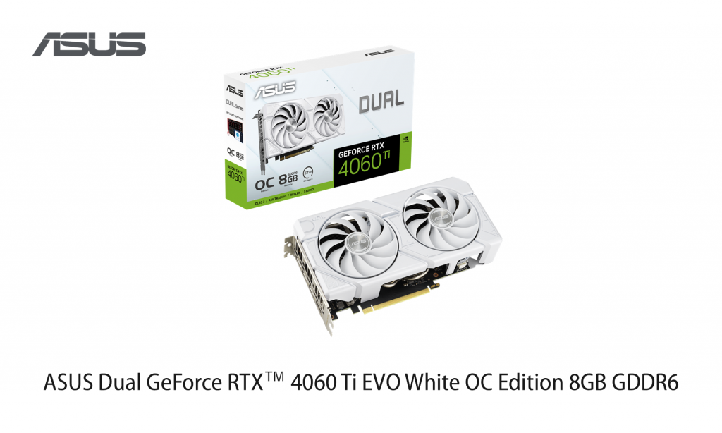 DUAL-RTX4060TI-O8G-EVO-WHITE