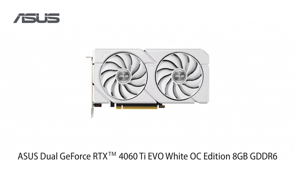 DUAL-RTX4060TI-O8G-EVO-WHITE