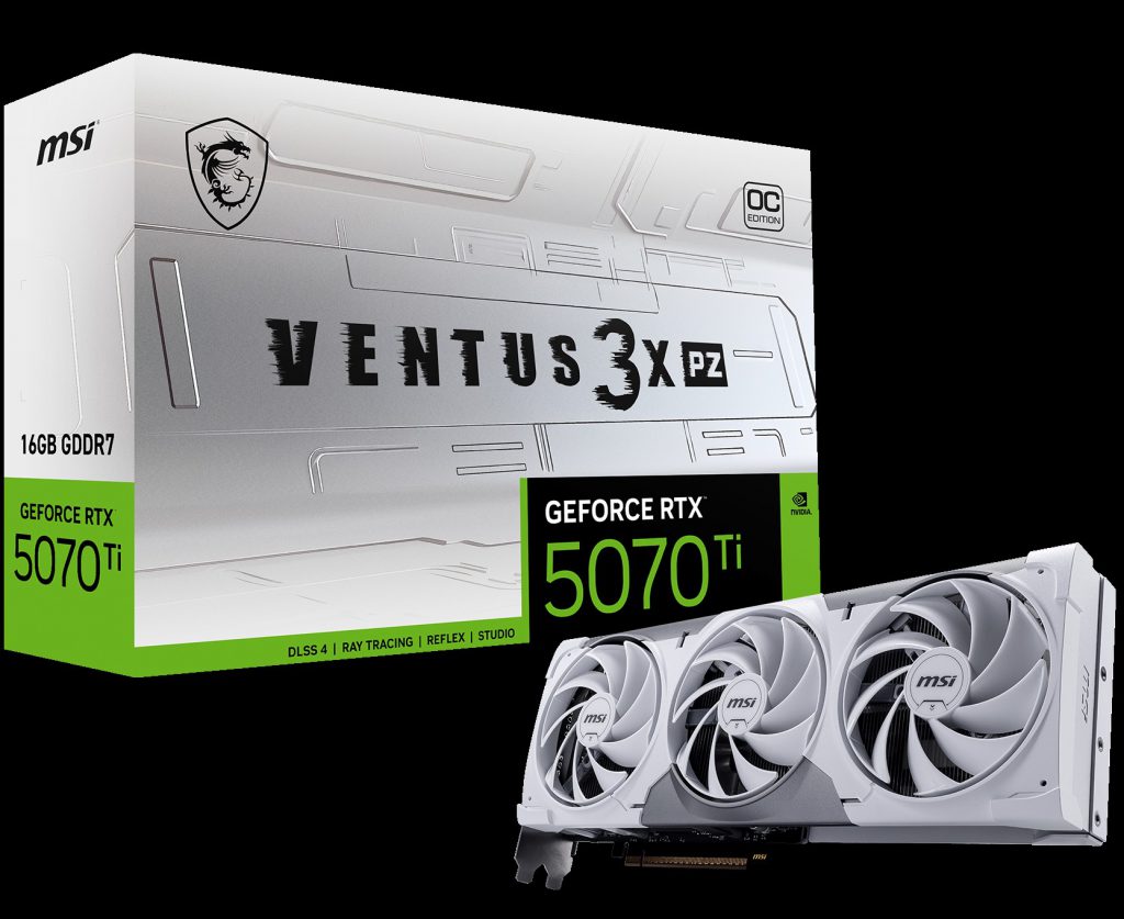 MSI GeForce RTX 5070 Ti GeForce RTX 5070 Ti 16G VENTUS 3X PZ OC MSI GeForce RTX 5070 Ti GeForce RTX 5070 Ti 16G VENTUS 3X PZ OC